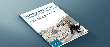 Rebuilding Syria: The Middle East's Next Power Game?